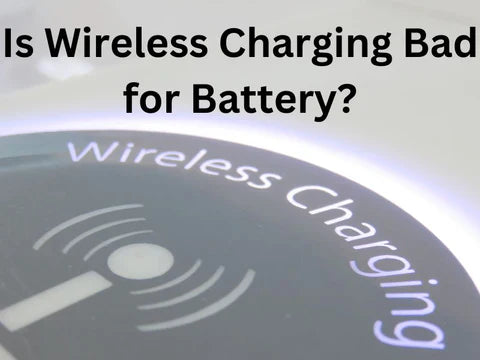 Is Wireless Charging Bad for Battery? Facts vs Rumors